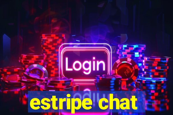 estripe chat